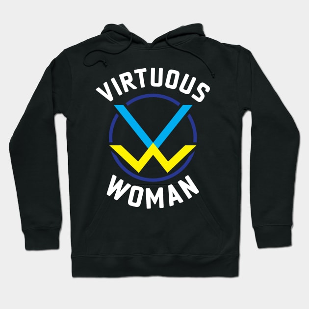 Virtuous Woman Hoodie by JackLord Designs 